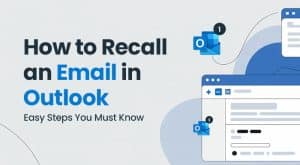 How to Recall an Email in Outlook