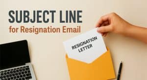 Subject Line for Resignation Email