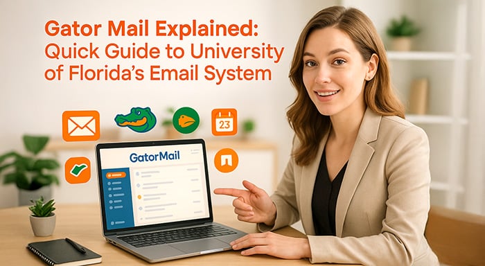 Gator Mail Explained: Quick Guide to University of Florida's Email System