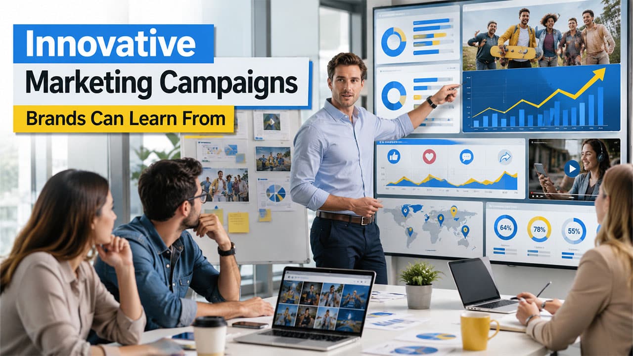 Innovative Marketing Campaigns Brands Can Learn From