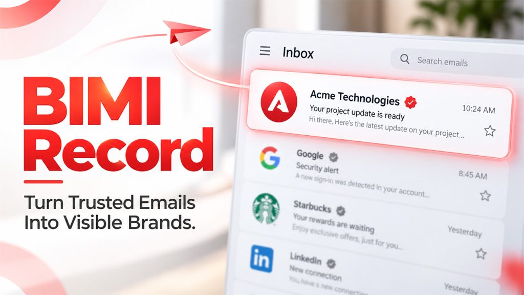 What Is a BIMI Record? Setup Guide and Best Practices